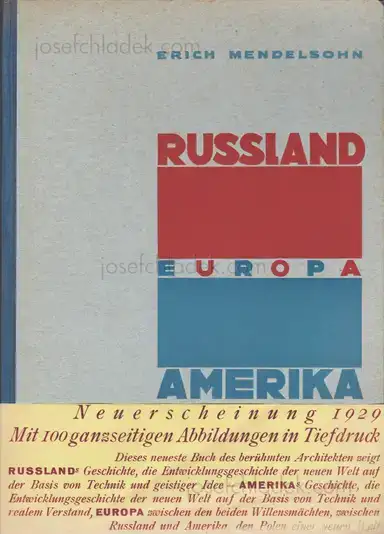 Erich Mendelsohn - Russland, Europa, Amerika Erich Mendelsohn - Russland, Europa, Amerika