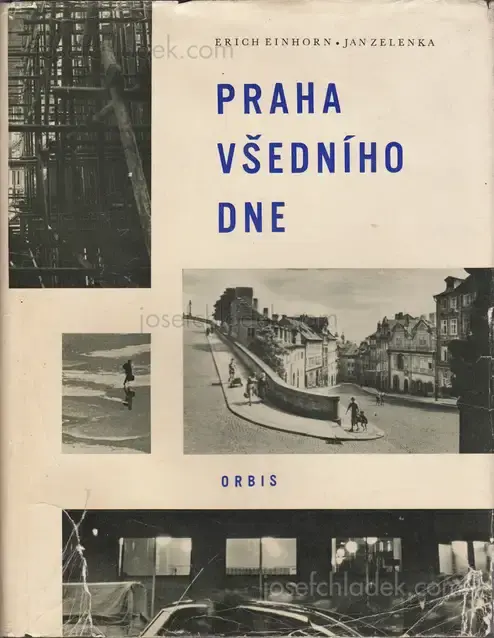 Cover of Erich Einhorn & Jan Zelenka - Praha všedního dne