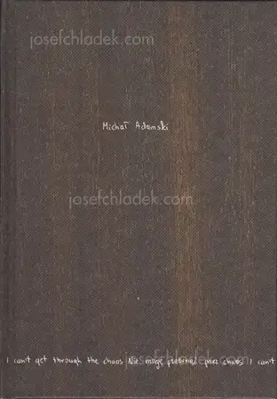 Cover of Michał Adamski - I can't get through the chaos