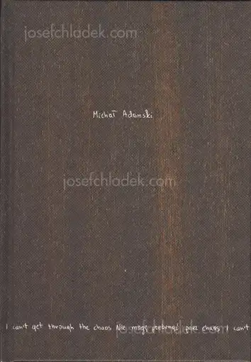 Cover of Michał Adamski - I can't get through the chaos