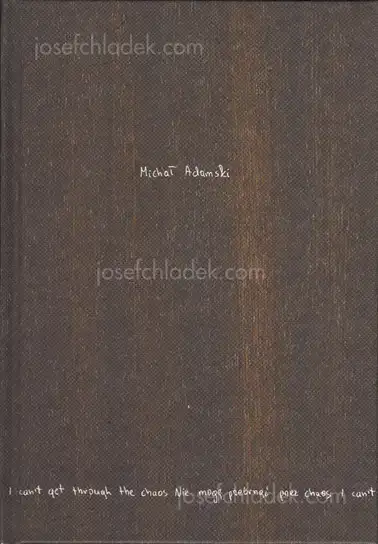 Cover of Michał Adamski - I can't get through the chaos