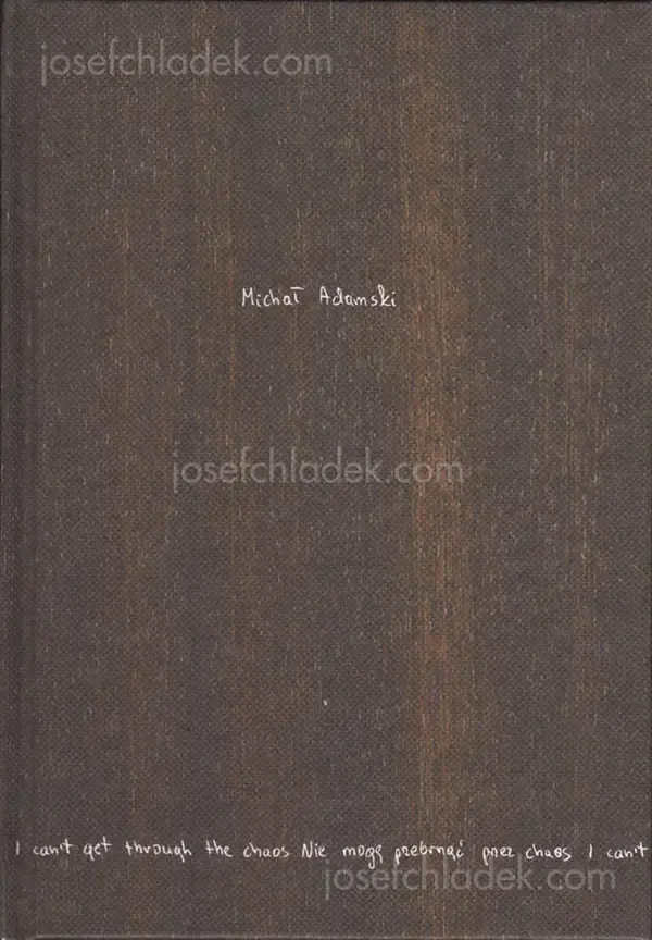 Cover of Michał Adamski - I can't get through the chaos