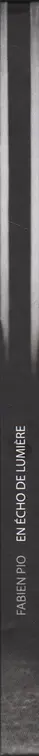 Fabien Pio - En écho de lumière