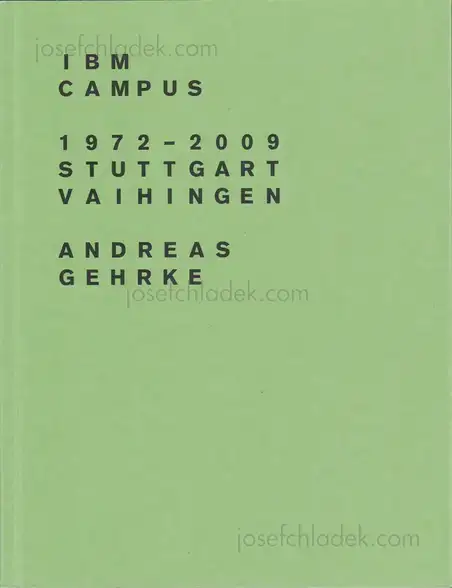 Cover of Andreas Gehrke - IBM Campus 1972–2009, Stuttgart-Vaihingen