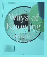 Daniel Stier - Ways of Knowing