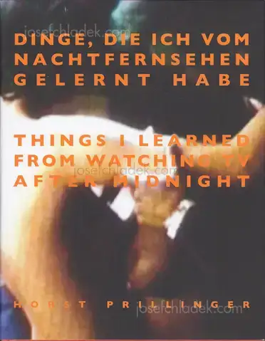 Cover of Horst Prillinger - Dinge, die ich vom Nachtfernsehen gelernt habe | Things I learned from watching TV after midnight