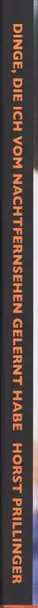 Horst Prillinger - Dinge, die ich vom Nachtfernsehen gelernt habe | Things I learned from watching TV after midnight