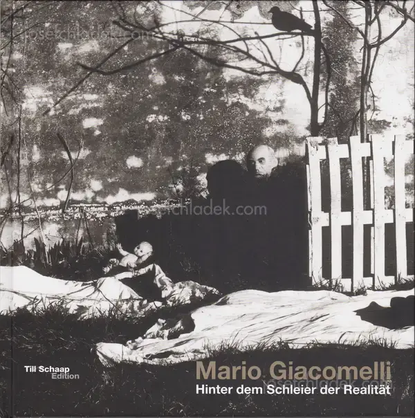 Cover of Mario Giacomelli - Hinter dem Schleier der Realität / Under the Skin of Reality