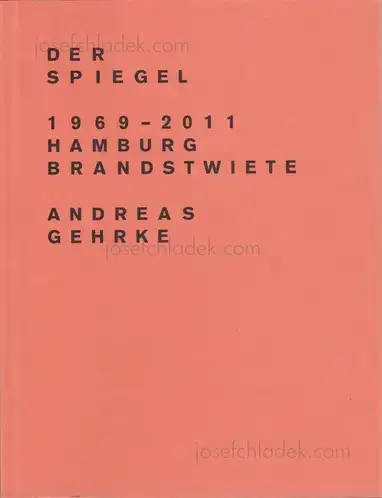 Cover of Andreas Gehrke - Der Spiegel 1969–2011, Hamburg, Brandstwiete