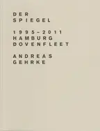 Andreas Gehrke - Der Spiegel 1995–2011, Hamburg, Dovenfleet