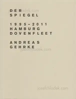Cover of Andreas Gehrke - Der Spiegel 1995–2011, Hamburg, Dovenfleet
