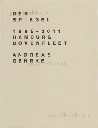 Cover of Andreas Gehrke - Der Spiegel 1995–2011, Hamburg, Dovenfleet