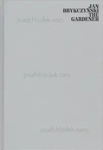 Cover of Jan Brykczynski - The Gardener
