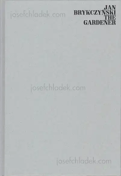Cover of Jan Brykczynski - The Gardener