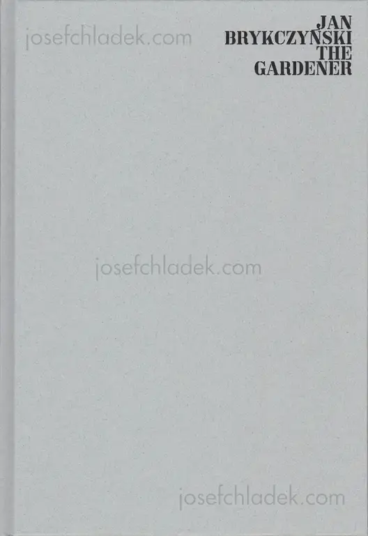 Cover of Jan Brykczynski - The Gardener
