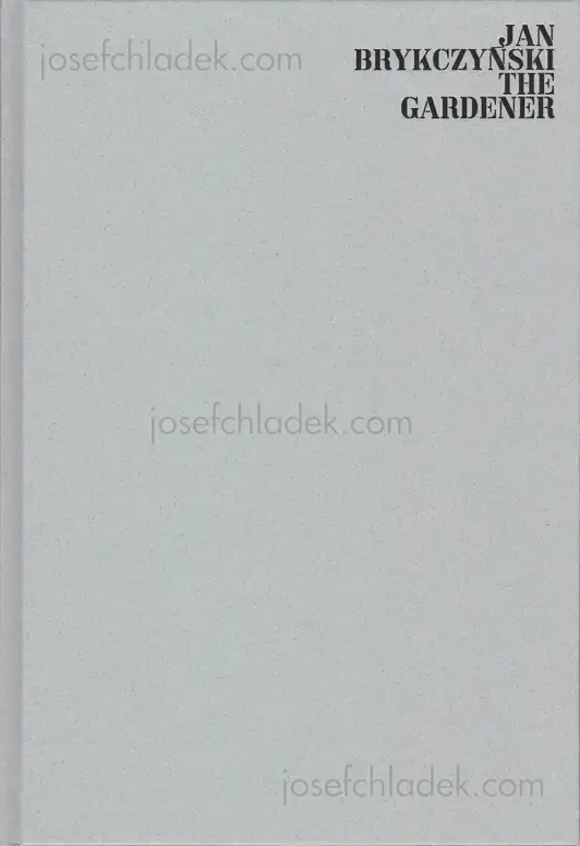 Cover of Jan Brykczynski - The Gardener