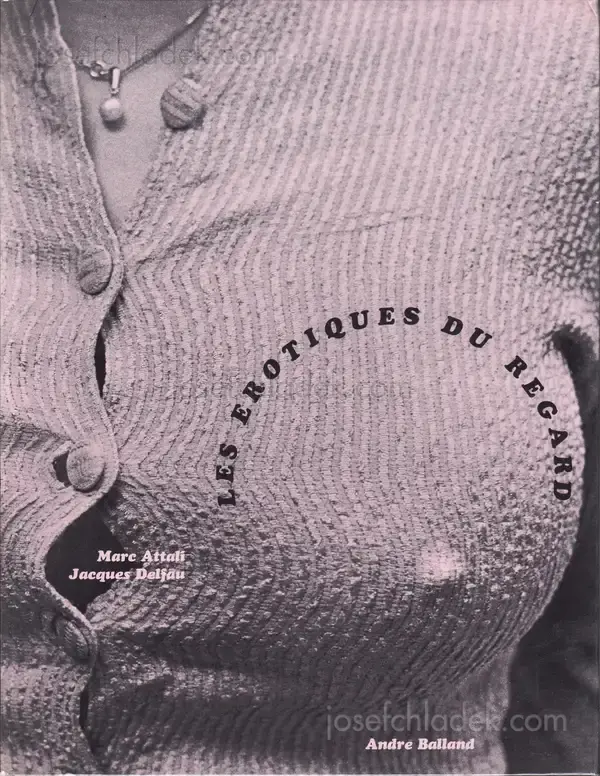 Cover of Marc Attali & Jacques Delfau - Les érotiques du regard