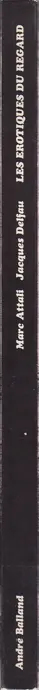 Book spine: Marc Attali & Jacques Delfau - Les érotiques du regard