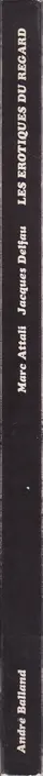 Book spine: Marc Attali & Jacques Delfau - Les érotiques du regard
