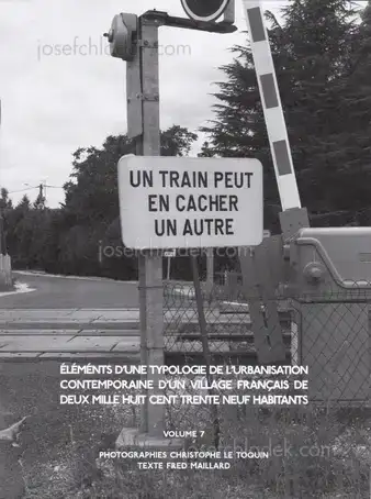 Cover of Christophe Le Toquin - Éléments d'une typologie de l'urbanisation contemporaine d'un village français de deux mille huit cent trente neuf habitants - Vol #7