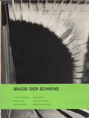 René Groebli - Magie der Schiene