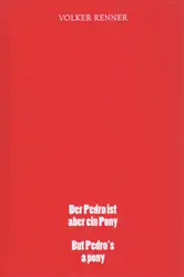 Volker Renner - Der Pedro ist aber ein Pony - But Pedro’s a pony