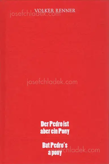 Volker Renner - Der Pedro ist aber ein Pony - But Pedro’s a pony Volker Renner - Der Pedro ist aber ein Pony - But Pedro’s a pony