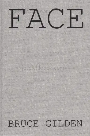 Bruce Gilden - Face Bruce Gilden - Face