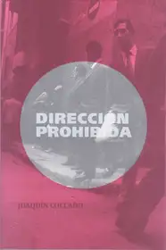 Joaquin Collado - Dirección Prohibida
