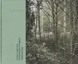 Gerry Badger - It was a Grey Day - Photographs of Berlin