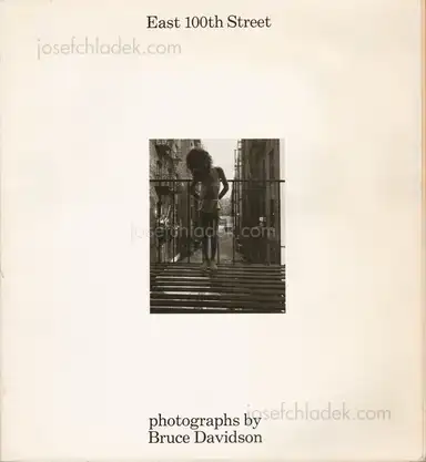 Bruce Davidson - East 100th Street Bruce Davidson - East 100th Street
