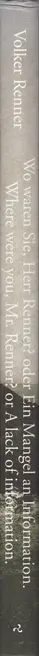 Book spine: Volker Renner - Wo waren Sie, Herr Renner? oder ein Mangel an Information. 