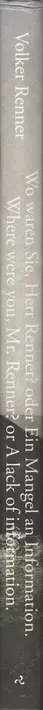 Book spine: Volker Renner - Wo waren Sie, Herr Renner? oder ein Mangel an Information. 