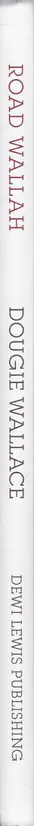 Book spine: Dougie Wallace - Road Wallah