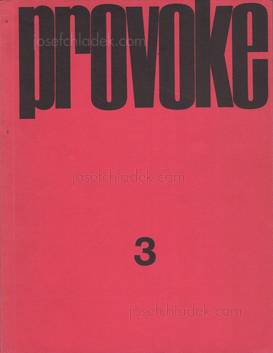  Yutaka Takanashi - Provoke #3 - プロヴォーク 思想のための挑発的資料 季刊第3号...