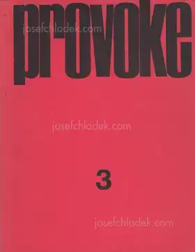 Cover of Yutaka Takanashi, Koji Taki, Daido Moriyama, Takuma Nakahira - Provoke #3 - プロヴォーク 思想のための挑発的資料 季刊第3号
