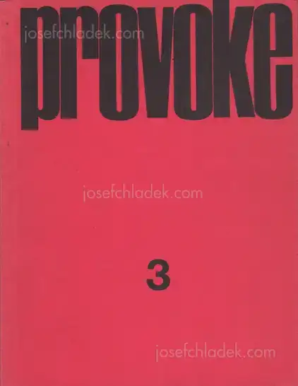 Cover of Yutaka Takanashi, Koji Taki, Daido Moriyama, Takuma Nakahira - Provoke #3 - プロヴォーク 思想のための挑発的資料 季刊第3号