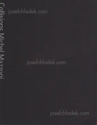 Michel Mazzoni - Collisions Michel Mazzoni - Collisions