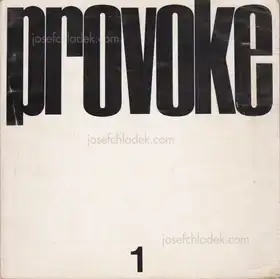 Cover of Yutaka Takanashi, Koji Taki, Takuma Nakahira - Provoke #1 - プロヴォーク 思想のための挑発的資料 季刊第1号