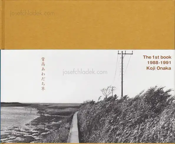 Cover of Koji Onaka - Photographs 1988-91 Seitaka-awadachiso