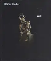 Reiner Riedler - Will