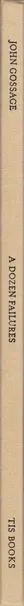 Book spine: John Gossage - A Dozen Failures