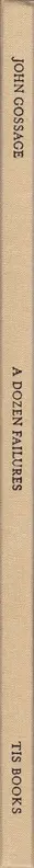 Book spine: John Gossage - A Dozen Failures