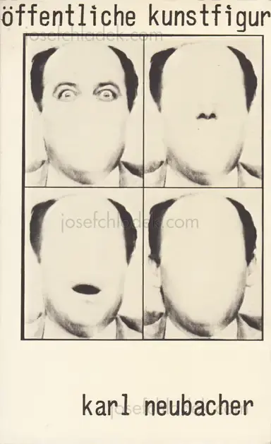Karl Neubacher - Öffentliche Kunstfigur (Public Fictional Character) Karl Neubacher - Öffentliche Kunstfigur (Public Fictional Character)