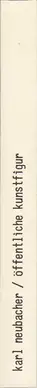 Book spine: Karl Neubacher - Öffentliche Kunstfigur (Public Fictional Character)