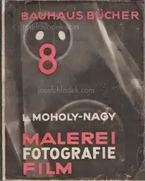 Laszlo Moholy-Nagy - Malerei, Fotografie, Film (Painting, photography, film)