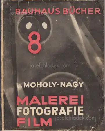 Cover of Laszlo Moholy-Nagy - Malerei, Fotografie, Film (Painting, photography, film)