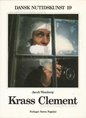 Cover of Jacob Wamberg - Dansk Nutidskunst nr. 19 – Krass Clement