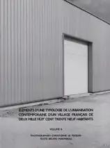 Christophe Le Toquin - Éléments d'une typologie de l'urbanisation contemporaine d'un village français de deux mille huit cent trente neuf habitants - Vol #8