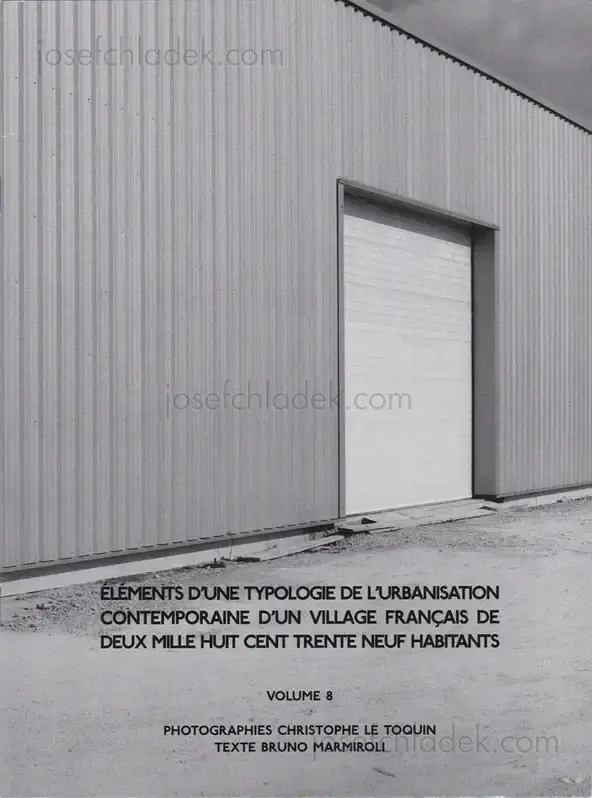 Cover of Christophe Le Toquin - Éléments d'une typologie de l'urbanisation contemporaine d'un village français de deux mille huit cent trente neuf habitants - Vol #8
